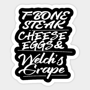 T-Bone Steak, Cheese Eggs, Welch's Grape Sticker